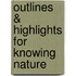 Outlines & Highlights For Knowing Nature