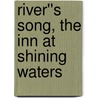 River''s Song, The Inn at Shining Waters by Melody Carison