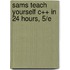 Sams Teach Yourself C++ in 24 Hours, 5/e