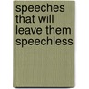 Speeches That Will Leave Them Speechless door Kathryn MacKenzie