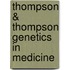 Thompson & Thompson Genetics In Medicine