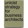 Unicist Strategy for Business Architects door Peter Belohlavek