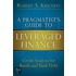 A Pragmatist's Guide To Leveraged Finance