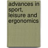 Advances in Sport, Leisure and Ergonomics by Unknown