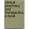 Clinical Pharmacy And Therapeutics E-Book door Roger Walker