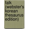 Falk (Webster's Korean Thesaurus Edition) by Inc. Icon Group International