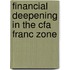 Financial Deepening In The Cfa Franc Zone