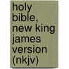 Holy Bible, New King James Version (nkjv) door Thomas Nelson
