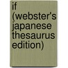 If (Webster's Japanese Thesaurus Edition) by Inc. Icon Group International