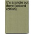 It''s a Jungle Out There (Second Edition)