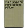 It''s a Jungle Out There (Second Edition) by Ron Snell