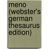 Meno (Webster's German Thesaurus Edition) by Inc. Icon Group International