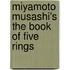 Miyamoto Musashi's The Book Of Five Rings