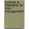 Outlines & Highlights For Cost Management door Ronald Hilton