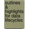 Outlines & Highlights For Data Lifecycles door Gareth Fraser-King