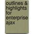 Outlines & Highlights For Enterprise Ajax