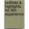 Outlines & Highlights For Film Experience by Timothy Corrigan