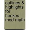 Outlines & Highlights For Henkes Med-Math door Susan Buchholz