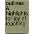 Outlines & Highlights For Joy Of Teaching