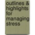 Outlines & Highlights For Managing Stress