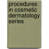 Procedures In Cosmetic Dermatology Series by Zoe Draelos