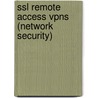 Ssl Remote Access Vpns (network Security) door Qiang Huang