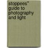 Stoppees'' Guide to Photography and Light