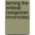 Taming the Wildcat (Sargosian Chronicles)