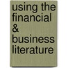 Using the Financial & Business Literature door Thomas P. Slavens