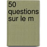 50 Questions Sur Le M door Car