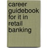 Career Guidebook For It In Retail  Banking door Essvale Corporation Limited