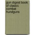 Gun Digest Book Of Classic Combat Hundguns