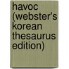 Havoc (Webster's Korean Thesaurus Edition) door Inc. Icon Group International