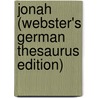 Jonah (Webster's German Thesaurus Edition) door Inc. Icon Group International