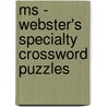 Ms - Webster's Specialty Crossword Puzzles by Inc. Icon Group International