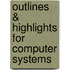 Outlines & Highlights For Computer Systems