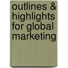 Outlines & Highlights For Global Marketing by Svend Hollensen