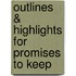Outlines & Highlights For Promises To Keep