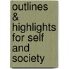 Outlines & Highlights For Self And Society by John Hewitt