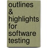 Outlines & Highlights For Software Testing door Srinivasan Desikan