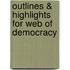Outlines & Highlights For Web Of Democracy