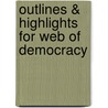 Outlines & Highlights For Web Of Democracy by Michael Gizzi