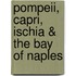 Pompeii, Capri, Ischia & the Bay of Naples