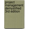 Project Management Demystified 3rd Edition by Geoff Reiss