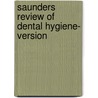 Saunders Review Of Dental Hygiene- Version door Margaret J. Fehrenbach