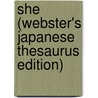 She (Webster's Japanese Thesaurus Edition) door Inc. Icon Group International