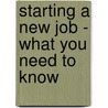 Starting a New Job - What You Need to Know door James Smith