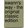 Swann's Way - The Original Classic Edition by Marcel Proust