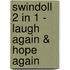 Swindoll 2 in 1 - Laugh Again & Hope Again
