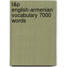 T&P English-Armenian Vocabulary 7000 Words door Andrey Taranov